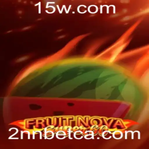 Descubra o Mundo de FruitNovaSuper60 com a Plataforma 2NNbet