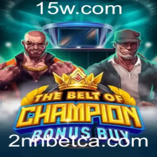 Tudo Sobre 'TheBeltOfChampionBonusBuy': O Novo Jogo Emocionante de 2NNbet